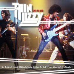 Thin Lizzy : Live to Air
